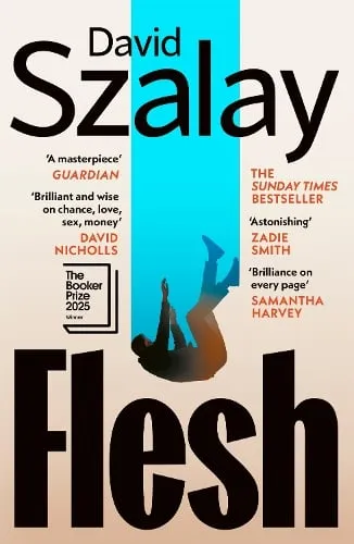 David Szalay Flesh