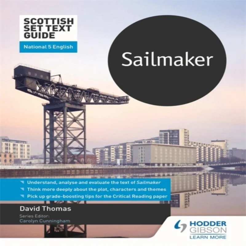 David Thomas Scottish Set Text Guide: Sailmaker for National 5 English Multicolor