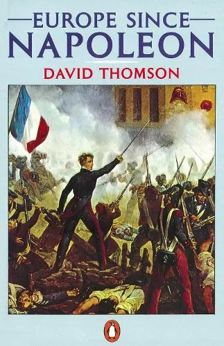 David Thomson Europe Since Napoleon