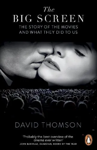 David Thomson The Big Screen