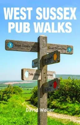 David Weller West Sussex Pub Walks