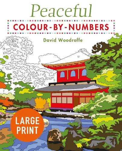 David Woodroffe Large Print Peaceful Colour-by-Numbers