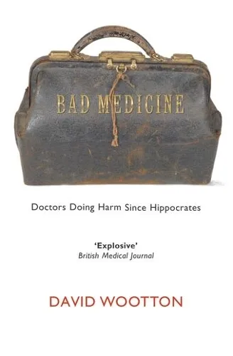 David Wootton Bad Medicine