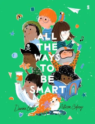 Davina Bell All the Ways to be Smart