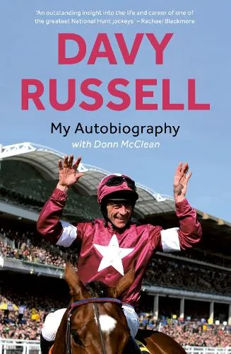 Davy Russell My Autobiography