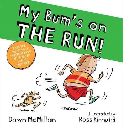 Dawn McMillan My Bum is on the Run