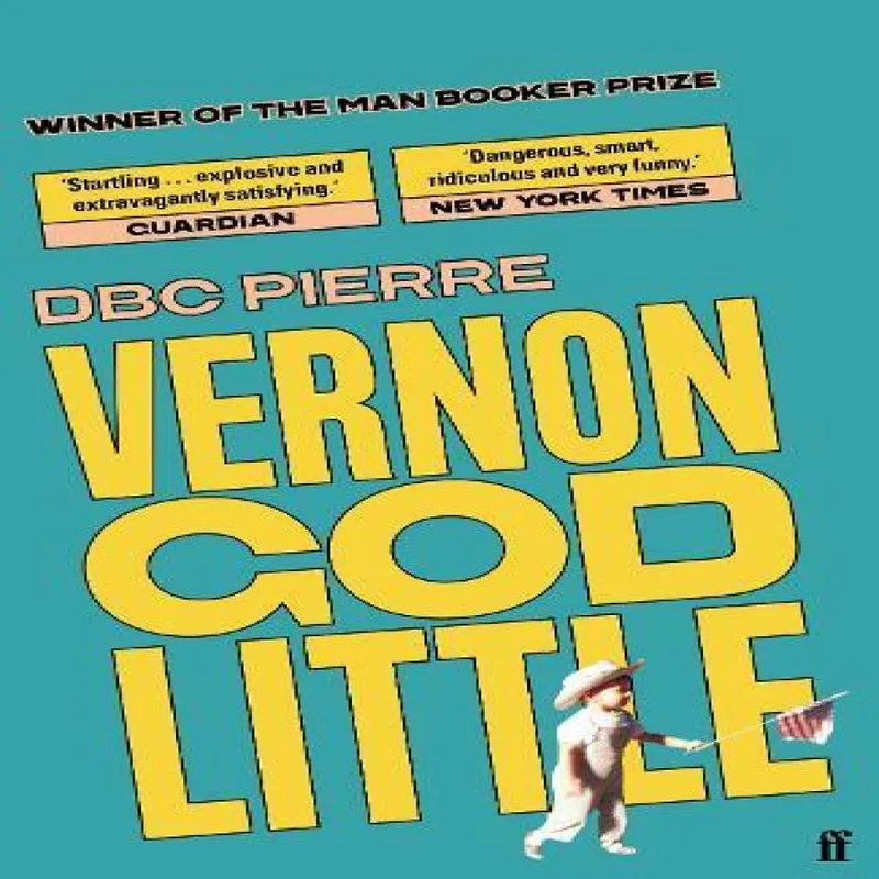Dbc Pierre Vernon God Little