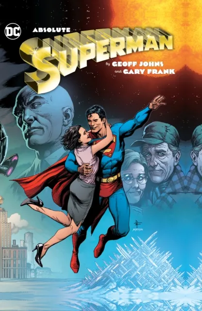DC Comics Absolute Superman By Geoff Johns & Gary Frank