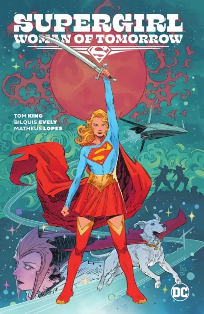 DC Comics Supergirl: Woman Of Tomorrow