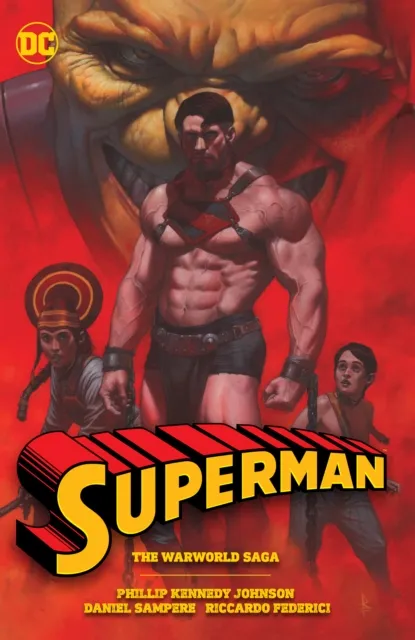 DC Comics Superman: The Warworld Saga
