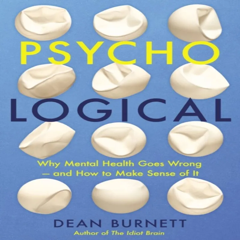 Dean Burnett Psycho-Logical