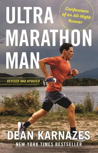 Dean Karnazes Ultramarathon Man