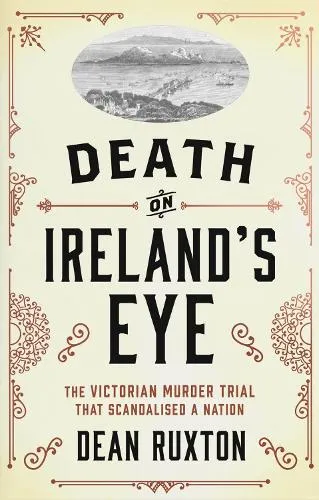 Dean Ruxton Death on Ireland's Eye