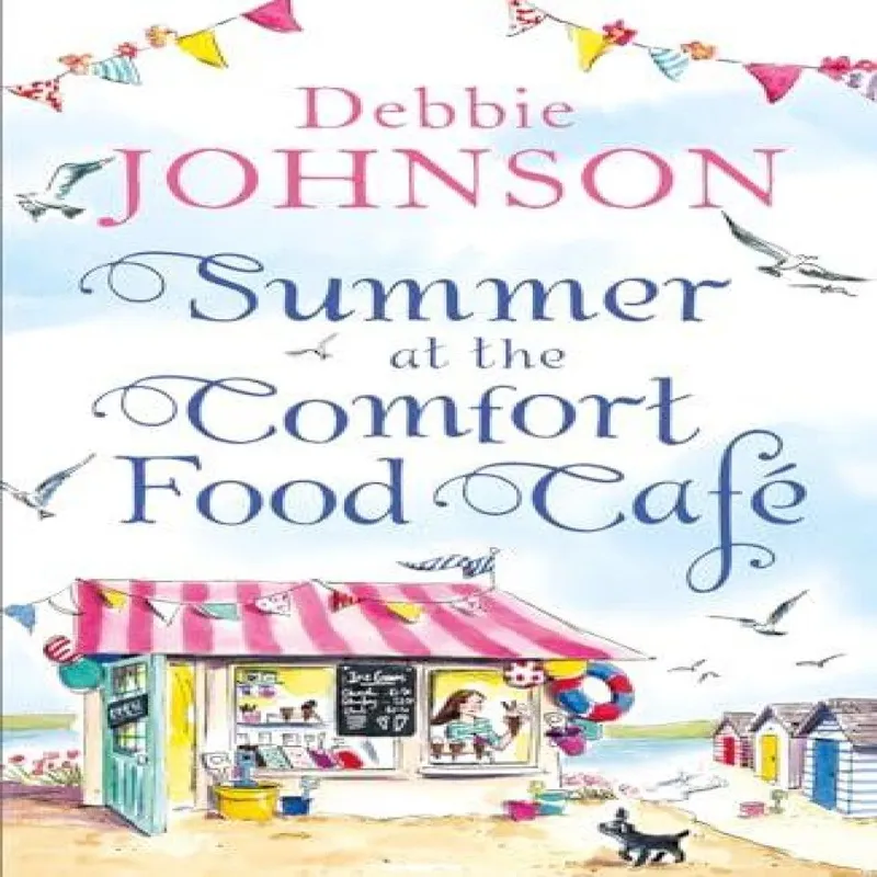 Debbie Johnson Summer at the Comfort Food Café