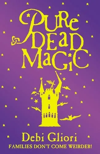 Debi Gliori Pure Dead Magic