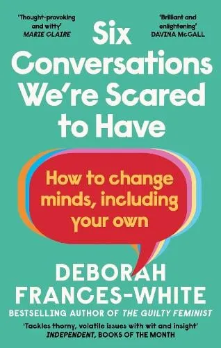 Deborah Frances-White Six Conversations We're Scared to Have