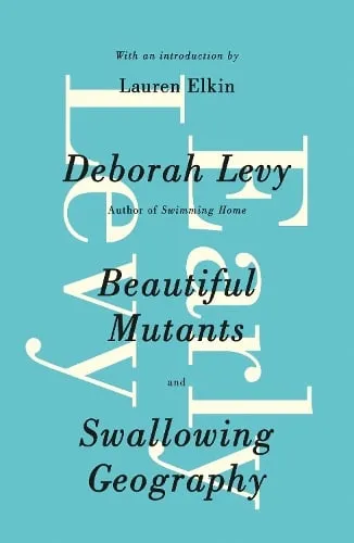 Deborah Levy Early Levy
