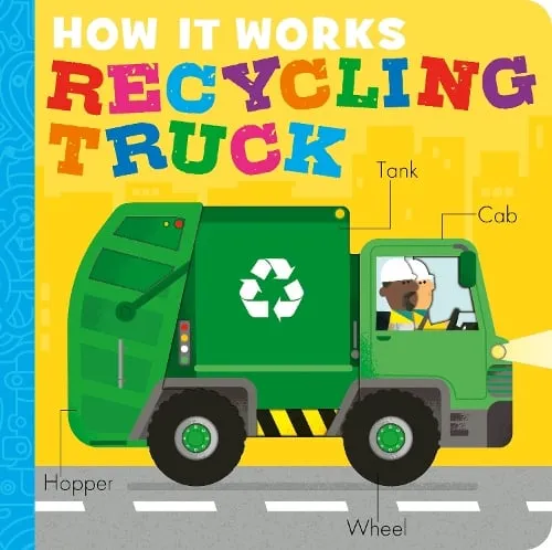 Dee Costello How It Works: Recycling Truck