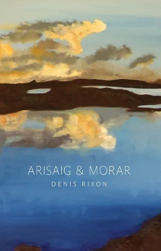 Denis Rixson Arisaig and Morar