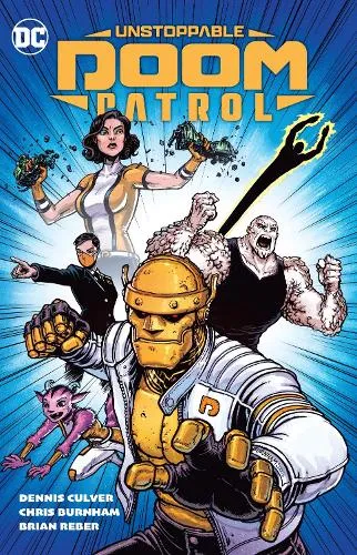 Dennis Culver Unstoppable Doom Patrol