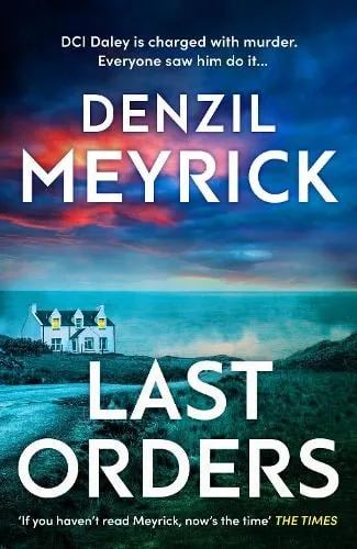 Denzil Meyrick Last Orders