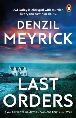 Denzil Meyrick Last Orders