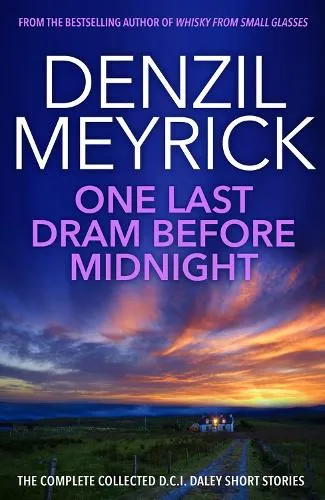 Denzil Meyrick One Last Dram Before Midnight