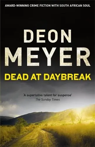 Deon Meyer Dead at Daybreak