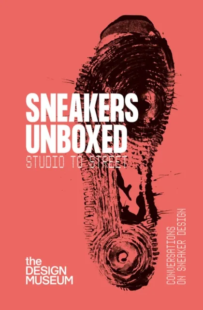 Design Museum Sneakers Unboxed : Studio To Street
