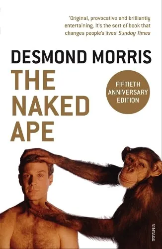 Desmond Morris The Naked Ape