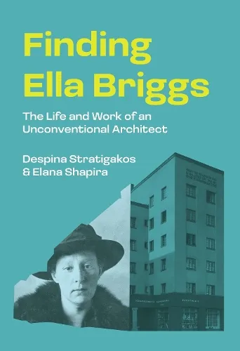 Despina Stratigakos Finding Ella Briggs