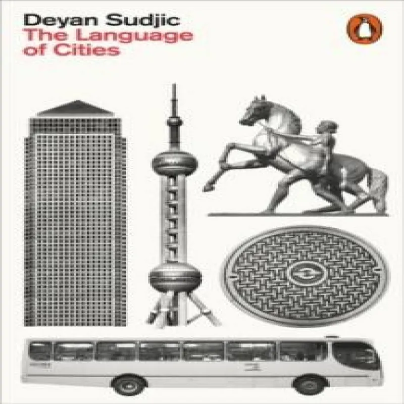 Deyan Sudjic The Language of Cities Paperback Book Multicolor