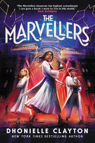 Dhonielle Clayton The Marvellers