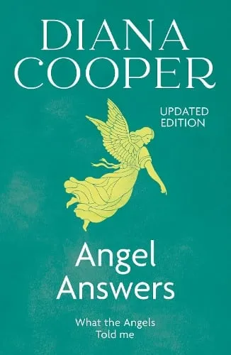 Diana Cooper Angel Answers