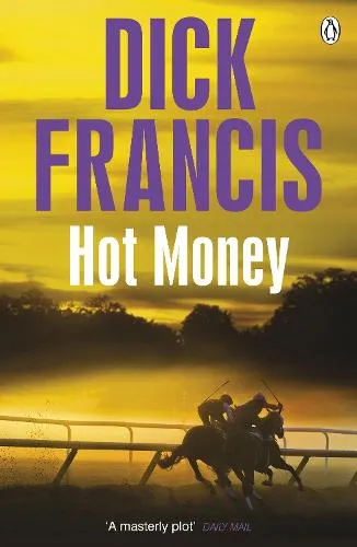 Dick Francis Hot Money