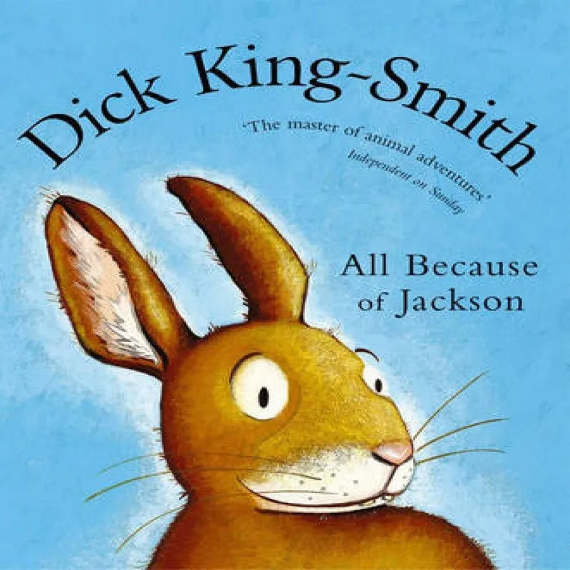 Dick King-Smith All Because of Jackson Paperback Book Multicolor