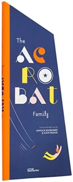 Die Gestalten Verlag The Acrobat Family