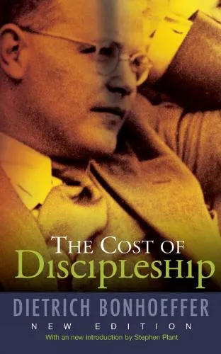 Dietrich Bonhoeffer The Cost of Discipleship