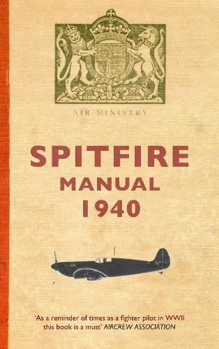 Dilip Sarkar Spitfire Manual 1940