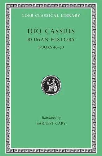 Dio Cassius Roman History, Volume V