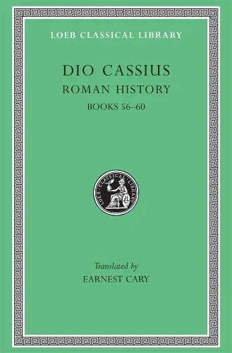 Dio Cassius Roman History, Volume Vii