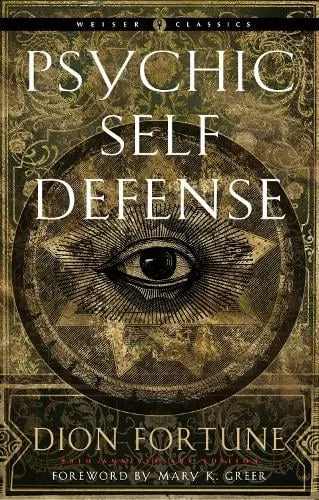 Dion Fortune Psychic Self-Defense