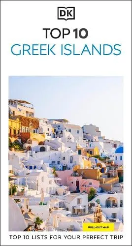 DK Travel DK Top 10 Greek Islands