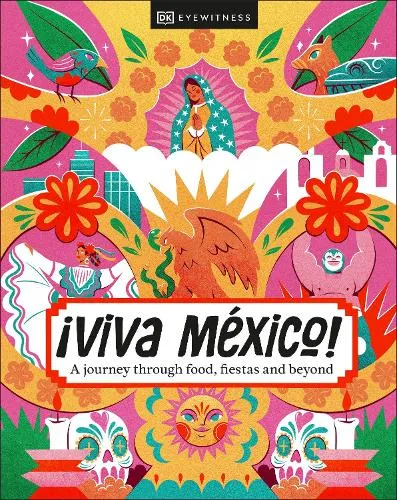 DK Travel ¡Viva Mexico!