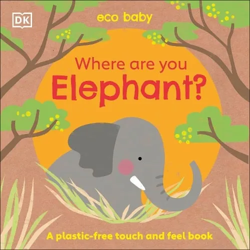 DK Eco Baby Where Are You Elephant?