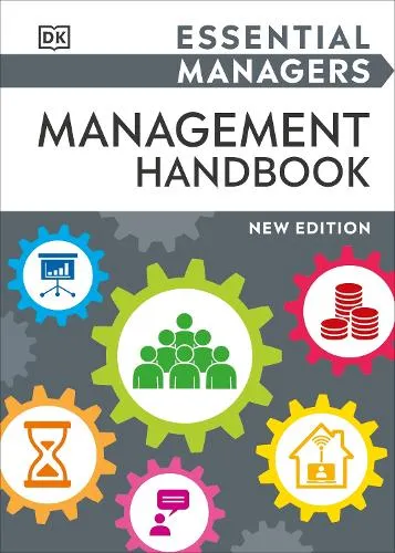 DK Essential Managers Management Handbook