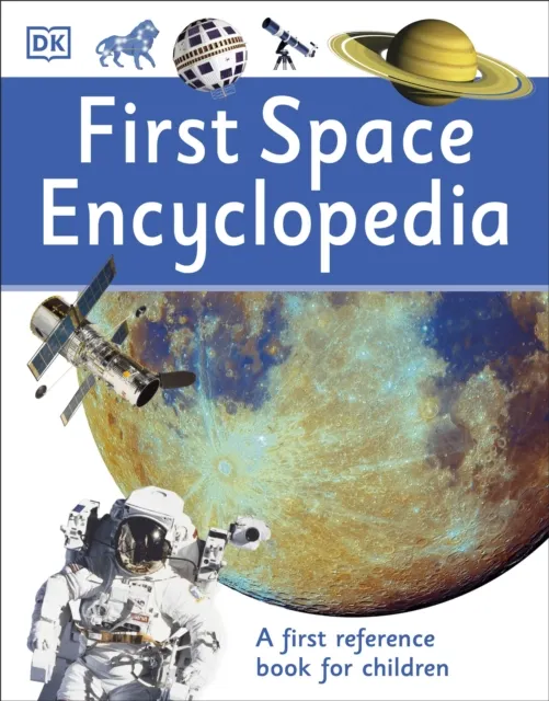 DK First Space Encyclopedia