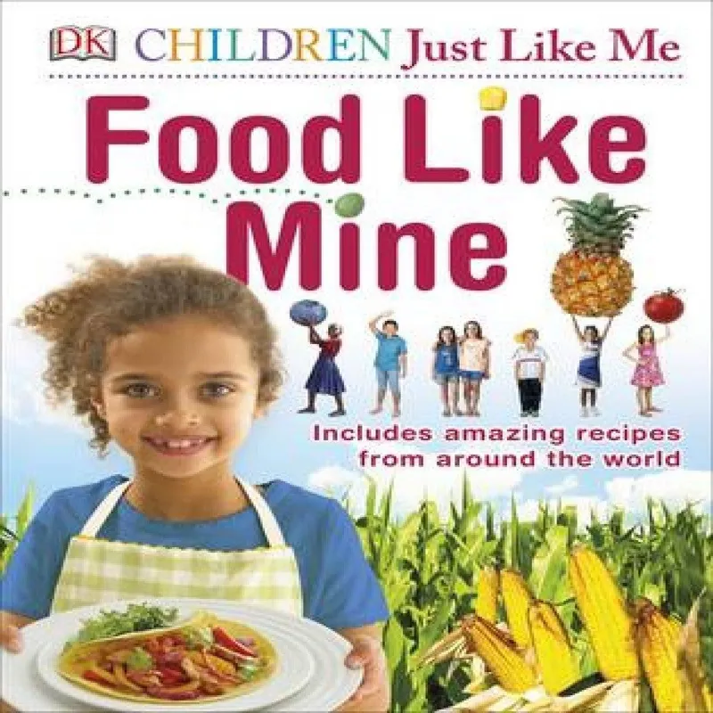 DK Food Like Mine Hardback Book Multicolor