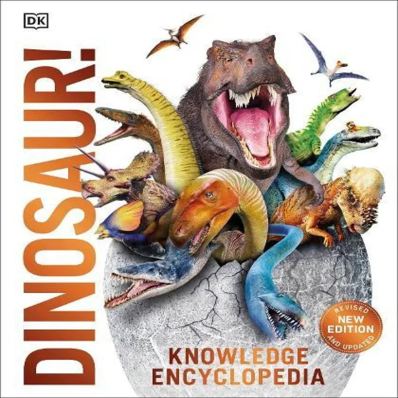 DK Knowledge Encyclopedia Dinosaur!