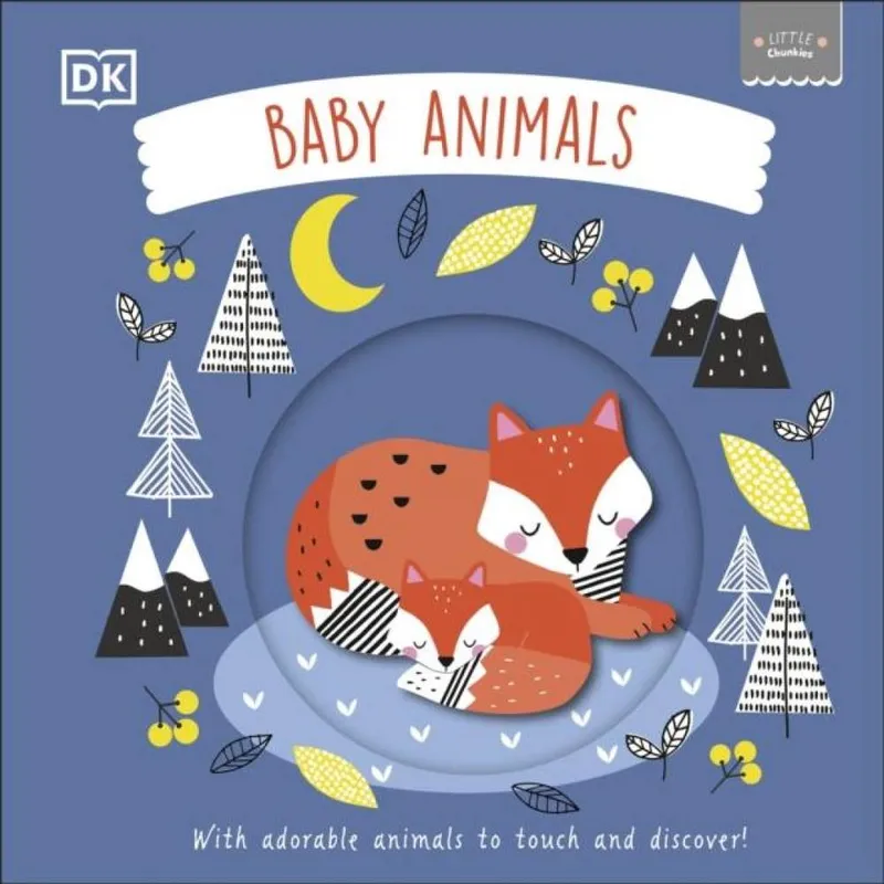 DK Little Chunkies: Baby Animals